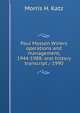 Paul Masson Winery operations and management, 1944-1988: oral history transcript / 1990, Morris H. Katz 