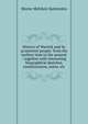 History of Warrick and its prominent people: from the earliest time to the present : together with interesting biographical sketches, reminiscences, notes, etc., Monte Melchoir Katterjohn 