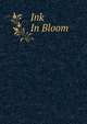 Ink In Bloom, 