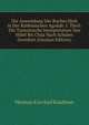 Die Anwendung Des Buches Hiob in Der Rabbinischen Agadah: I. Theil: Die Tannaitische Interpretation Von Hillel Bis Chija Nach Schulen Geordnet (German Edition), Herman Ezechiel Kaufman 