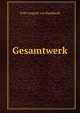 Gesamtwerk, Fritz August von Kaulbach 