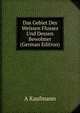 Das Gebiet Des Weissen Flusses Und Dessen Bewohner (German Edition), A Kaufmann 