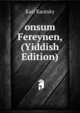 onsum Fereynen, (Yiddish Edition), Karl Kautsky 