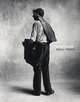 Irving Penn: Small Trades, Heckert Virginia 