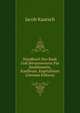Handbuch Des Bank Und Borsenwesens Fur Bankbeamte, Kaufleute, Kapitalisten (German Edition), Jacob Kautsch 