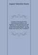 Customs of Service for Non-Commissioned Officers and Soldiers, As Derived from Law and Regulations, and Practised in the Army of the United States: . Are the Rights and Duties, How to Obtain T, August Valentine Kautz 