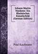 Johann Martin Niederee: Ein Rheinisches Kunstlerbild (German Edition), Paul Kaufmann 