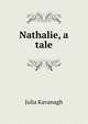 Nathalie, a tale, Kavanagh Julia 