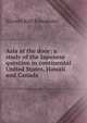 Asia at the door: a study of the Japanese question in continental United States, Hawaii and Canada, Kiyoshi Karl Kawakami 