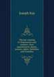 The law relating to shipmasters and seamen: their appointment, duties, powers, rights, liabilities and remedies, Joseph Kay 