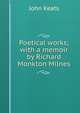 Poetical works; with a memoir by Richard Monkton Milnes, Keats John 