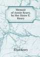 Memoir of Annie Keary, by Her Sister E. Keary., Eliza Keary 