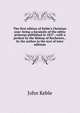 The first edition of Keble's Christian year: being a facsimile of the editio princeps published in 1827 ; with a preface by the Bishop of Rochester, . by the author in the text of later editions, John Keble 