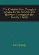 The Christian Year, Thoughts in Verse for the Sundays and Holydays Throughout the Year By J. Keble., John Keble 