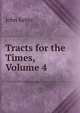 Tracts for the Times, Volume 4, John Keble 