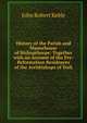 History of the Parish and Manorhouse of Bishopthorpe: Together with an Account of the Pre-Reformation Residences of the Archbishops of York, John Robert Keble 