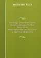 Vortrage Uber Mechanik Als Grundlage Fur Das Bau- Und Maschinenwesen, Volume 1 (German Edition), Wilhelm Keck 