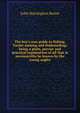 The boy's own guide to fishing, Tackle-making and fishbreeding: being a plain, precise and practical explanation of all that is necessary0to be known by the young angler, John Harrington Keene 