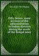 Fifty-Seven: some account of the administration in Indian districts during the revolt of the Bengal army, HG 1825-1915 Keene 