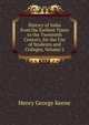 History of India from the Earliest Times to the Twentieth Century, for the Use of Students and Colleges, Volume 2, Henry George Keene 