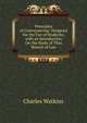 Principles of Conveyancing: Designed for the Use of Students; with an Introduction On the Study of That Branch of Law, Charles Watkins 