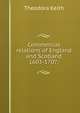Commercial relations of England and Scotland 1603-1707;, Theodora Keith 