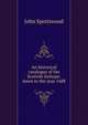 An historical catalogue of the Scottish bishops: down to the year 1688, John Spotiswood 