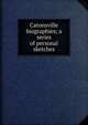 Catonsville biographies; a series of personal sketches, 