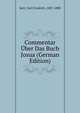 Commentar Uber Das Buch Josua (German Edition), Carl Friedrich Keil 