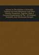 Science In The Kitchen. A Scientific Treatise On Food Substances And Their Dietetic Properties, Together With A Practical Explanation Of The . Of Original, Palatable, And Wholesome Recipes, 