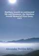 Matthew Arnold on continental life and literature; the Matthew Arnold Memorial Prize Essay, 1913, Alexander Peebles Kelso 