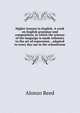 Higher lessons in English. A work on English grammar and composition, in which the science of the language is made tributary to the art of expression. . adapted to every day use in the schoolroom, Alonzo Reed 