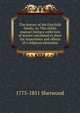 The history of the Fairchild family; or, The child's manual, being a collection of stories calculated to show the importance and effects of a religious education, 1775-1851 Sherwood 