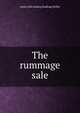 The rummage sale, Jessie [old catalog heading] Kelley 