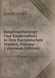 Sauglingsfursorge Und Kinderschutz in Den Europaischen Staaten, Volume 1 (German Edition), Arthur Keller 