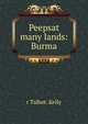 Peepsat many lands: Burma., r Talbot. Kelly 