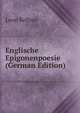 Englische Epigonenpoesie (German Edition), Leon Kellner 