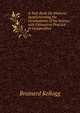 A Text-Book On Rhetoric: Supplementing the Development of the Science with Exhaustive Practice in Composition, Brainerd Kellogg 