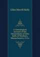 A Genealogical Account of the Descendants of John Kelly of Newbury, Massachusetts, U.S.A., Giles Merrill Kelly 