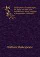 Shakespeare's Twelfth Night: Or, What You Will, with Introduction, Notes, and Plan of Preparation. (Selected.), Уильям Шекспир 