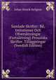 Samlade Skrifter: Bd. Imitationer Och Ofversattningar (Fortsattning) Prosaiska Skrifter. Tillaggningar (Swedish Edition), Johan Henrik Kellgren 