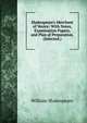Shakespeare's Merchant of Venice: With Notes, Examination Papers, and Plan of Preparation. (Selected.), Уильям Шекспир 