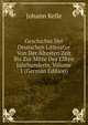 Geschichte Der Deutschen Litteratur Von Der Altesten Zeit Bis Zur Mitte Des Elften Jahrhunderts, Volume 1 (German Edition), Johann Kelle 