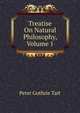 Treatise On Natural Philosophy, Volume 1, Peter Guthrie Tait 
