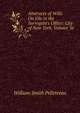 Abstracts of Wills On File in the Surrogate's Office: City of New York, Volume 36, William Smith Pelletreau 