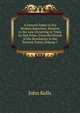 A General Index to the Modern Reporters, Relative to the Law Occurring at Trials by Nisi Prius: From the Period of the Revolution to the Present Times, Volume 1, John Kells 