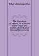 The Plantation of Ireland: Or a Review of the Origin and History of Her Earlier Colonial Settlements, John Johnston Kelso 