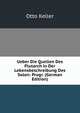 Ueber Die Quellen Des Plutarch in Der Lebensbeschreibung Des Solon: Progr. (German Edition), Otto Keller 
