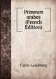 Primeurs arabes (French Edition), Carlo Landberg 