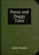 Pussy and Doggy Tales, Edith Nesbit 
